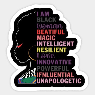 I am a black woman, beautiful and unapologetic, Black Girl Magic Sticker